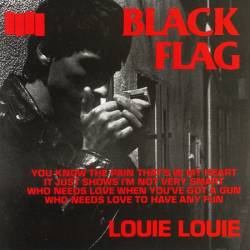 Black Flag : Louie Louie